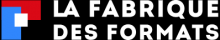 Fabrique des Formats